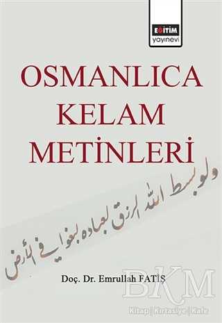 Osmanlıca Kelam Metinleri - Eğitim Yayınevi - Ders Kitapları
