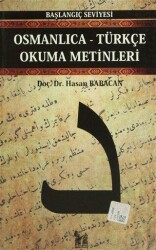 Osmanlıca-Türkçe Okuma Metinleri - Başlangıç Seviyesi-5 - Altın Post Yayıncılık