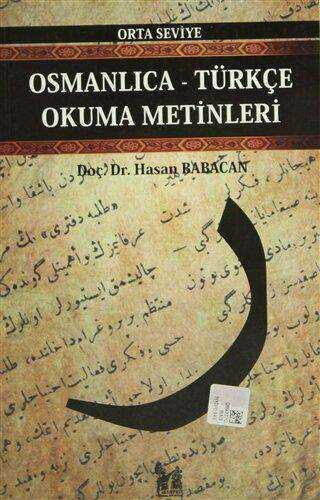 Osmanlıca-Türkçe Okuma Metinleri - Orta Seviye-2
