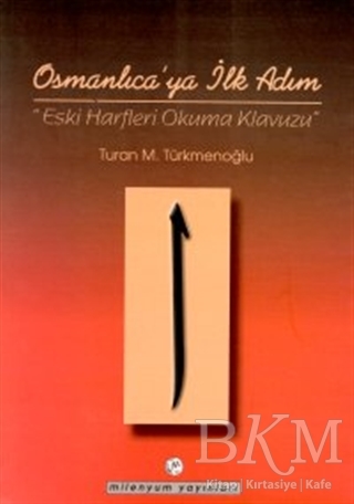 Osmanlıca’ya İlk Adım - Milenyum Yayınları