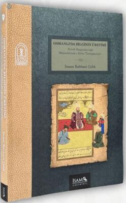 Osmanlıda Bilginin Üretimi - 1