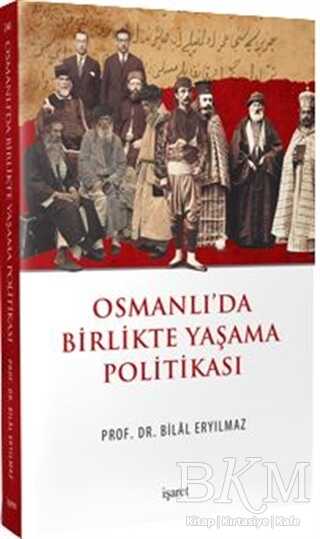 Osmanlı`da Birlikte Yaşama Politikası - İşaret Yayınları