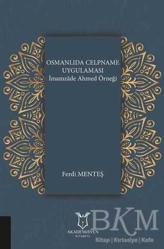 Osmanlıda Celpname Uygulaması - Akademisyen Kitabevi
