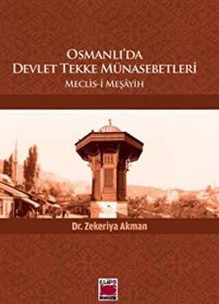 Osmanlı`da Devlet Tekke Münasebetleri