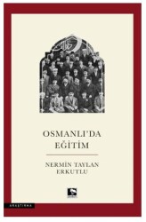 Osmanlı`da Eğitim - Çınaraltı Yayınları