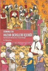 Osmanlı`da Huzur Dersleri İçeriği - Kitap Dünyası Yayınları