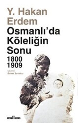 Osmanlı`da Köleliğin Sonu - Timaş Tarih