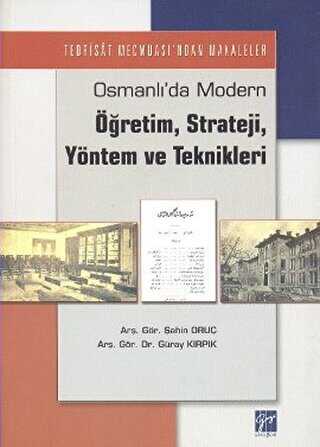 Osmanlı’da Modern Öğretim, Strateji, Yöntem ve Teknikleri
