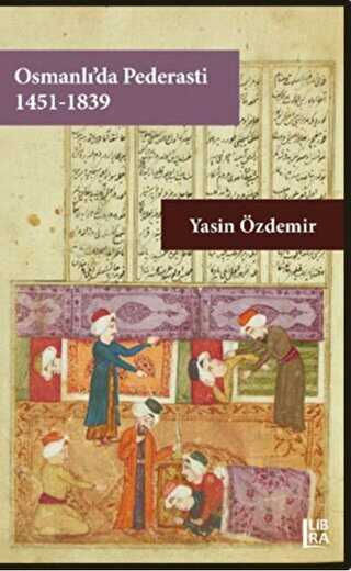 Osmanlı’da Pederasti 1451-1839