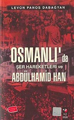 Osmanlı`da Şer Hareketleri Ve Abdulhamid Han kapağı
