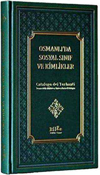 Osmanlı’da Sosyal Sınıf Ve Kimlikler