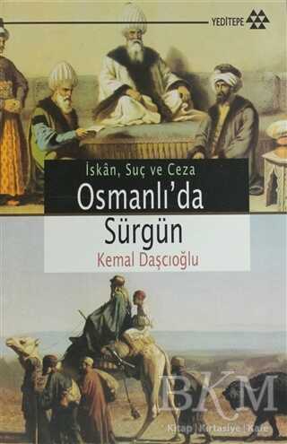 Osmanlı’da Sürgün İskan, Suç ve Ceza