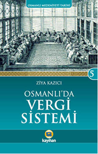 Osmanlı`da Vergi Sistemi