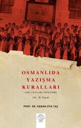 Osmanlıda Yazışma Kuralları - Usul-i Kavaid-i Mükatebe 19.-20. Yüzyıl - Post Yayınevi