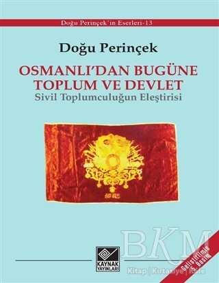 Osmanlı’dan Bugüne Toplum ve Devlet