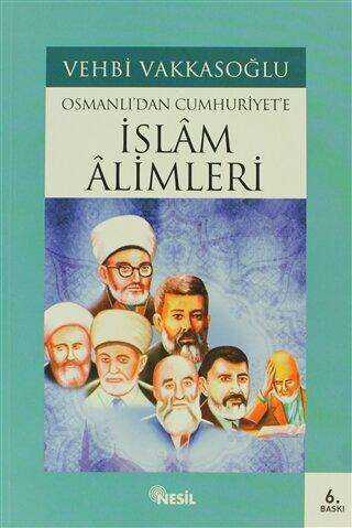 Osmanlı’dan Cumhuriyet’e İslam Alimleri