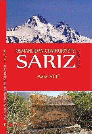Osmanlıdan Cumhuriyete Sarız - Karahan Kitabevi