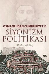 Osmanlı`dan Cumhuriyet`e Siyonizm Politikası - Peon Kitap