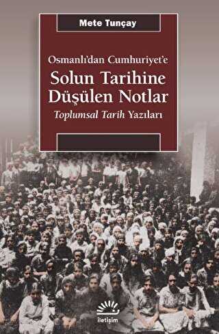 Solun Tarihine Düşülen Notlar - İletişim Yayınevi