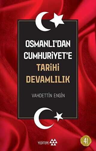 Osmanlı’dan Cumhuriyet’e Tarihi Devamlılık