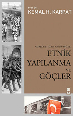 Osmanlı’dan Günümüze Etnik Yapılanma ve Göçler - 1