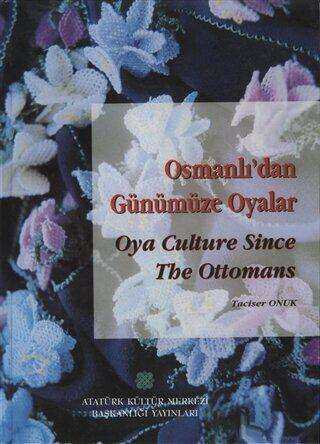 Osmanlı`dan Günümüze Oyalar Ciltli