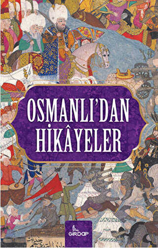 Osmanlı’dan Hikayeler