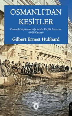 Osmanlı’dan Kesitler - 1