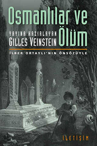 Osmanlılar ve Ölüm - İletişim Yayınevi