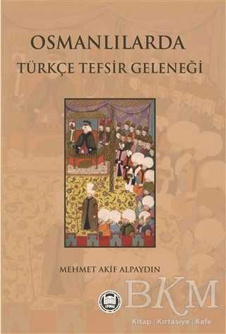 Osmanlılarda Türkçe Tefsir Geleneği