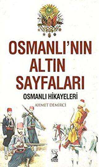 Osmanlı`nın Altın Sayfaları