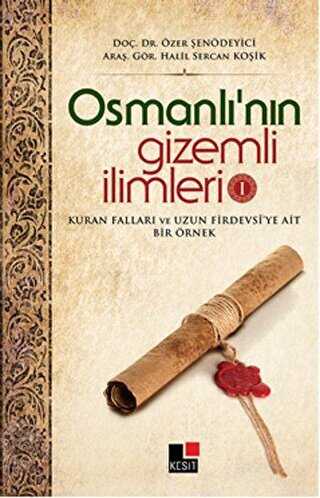 Osmanlı’nın Gizemli İlimleri 1