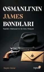 Osmanlı’nın James Bondları - Rapsodi