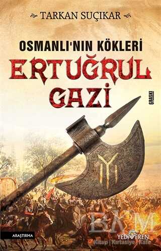 Osmanlı'nın Kökleri - Ertuğrul Gazi