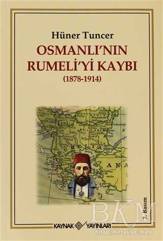Osmanlı’nın Rumeli’yi Kaybı