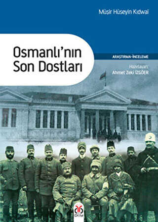 Osmanlı`nın Son Dostları - DBY Yayınları