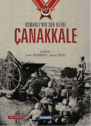 Osmanlı`nın Son Kilidi Çanakkale Tek Kitap