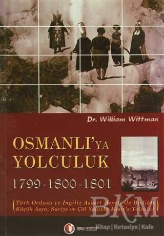 Osmanlı’ya Yolculuk 1799-1800-1801