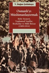 Osmanlı’yı Müslümanlaştırmak - İletişim Yayınevi