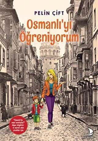 Osmanlı`yı Öğreniyorum - Destek Yayınları