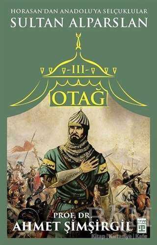 Otağ 3 - Sultan Alparslan - 2