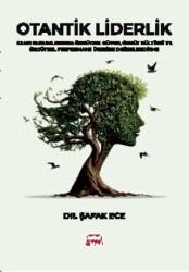 Otantik Liderlik - Nobel Bilimsel Eserler