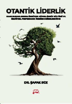 Otantik Liderlik - 1
