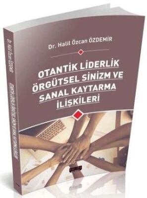 Otantik Liderlik - 1