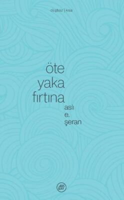 Öte Yaka Fırtına - 1