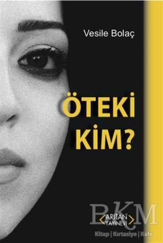 Öteki Kim - Arıtan Yayınevi