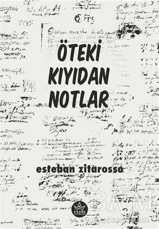 Öteki Kıyıdan Notlar - Elpis Yayınları