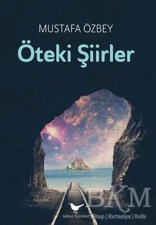 Öteki Şiirler - Günce Yayınları