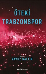 Öteki Trabzonspor - Alfa Yayınları
