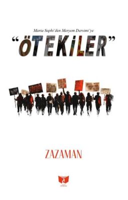  Ötekiler Maria Suphı’den Meryem Dersimi’ye - 1